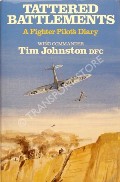 Book cover of Tattered Battlements - A Fighter Pilot's Malta Diary D-Day and After by JOHNSTON, Tim 